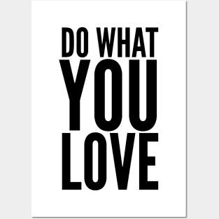 Do What You Love Posters and Art